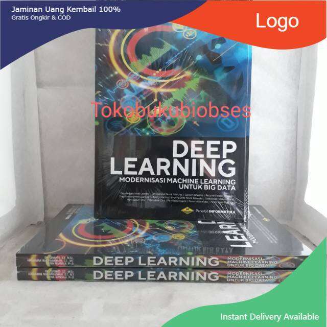 Buku DEEP LEARNING Modernisasi Machine Learning Untuk BIG DATA | Lazada ...