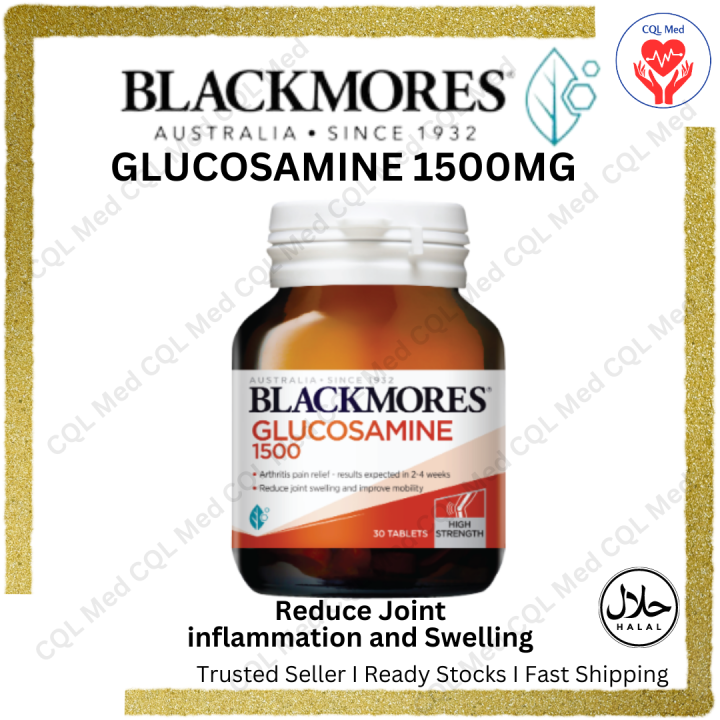BLACKMORES Glucosamine 1500mg 30’S Reduce Joint inflammation and Swelling Lazada