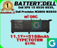 BATTERY : DELL TOTRM++ แท้ ORG ใช้ได้กับรุ่น Dell XPS 15 9530 9535 Dell Precision M3800 M3930 รับประกันสินค้า 1ปีเต็ม