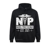 Nurse Practitioner Est 2021 Nursing Np Grad Student Gift Birthday Summer MenS Hoodies Sportswears Funny Long Sleeve Sweatshirts Size Xxs-4Xl