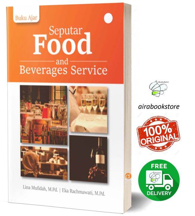 Buku Ajar Seputar Food And Beverages Service | Lazada Indonesia