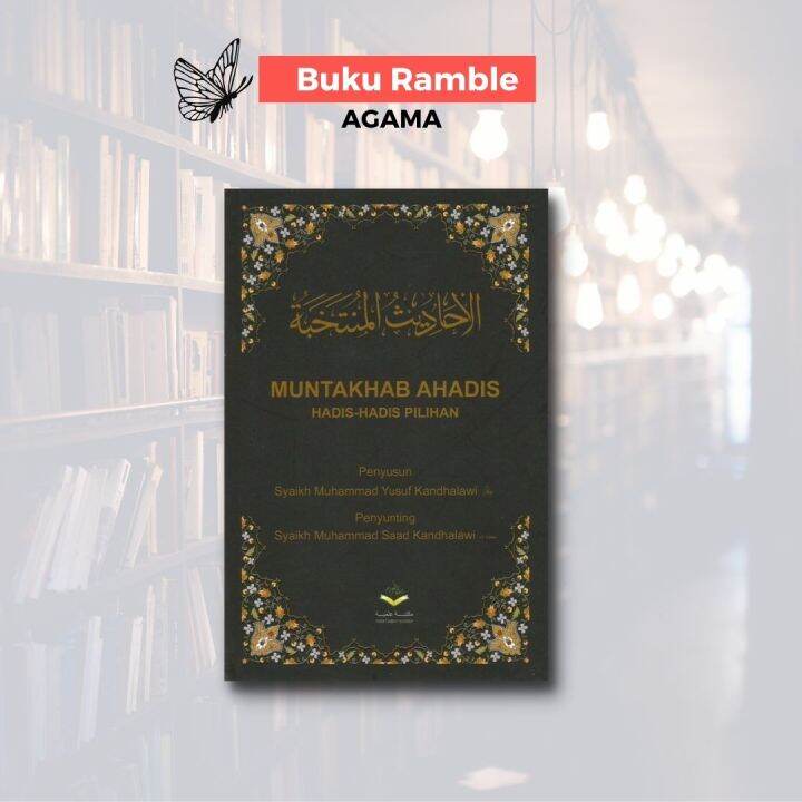 Muntakhab Ahadis / Hadis Hadith / Kitab Terjemahan Maktabah Ilmiah ...