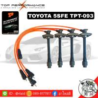 ส่งฟรี สายหัวเทียน TOYOTA CORONA ST191 4SFE 5SFE CAMRY SXV10  ยี่ห้อ TOP PERFORMANCE MADE IN JAPAN ( รหัสสินค้า TPT093 )