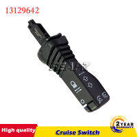 OEM 13129642คุณภาพสูง Cruise Switch สำหรับ Astra H Zafira B SRI-VXR-DESIGN-SXI สำหรับ Opel Cruise Control Handle