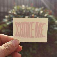 choke me- Cuckold Temporary Tattoo Fetish for Hotwife cuckold Stickers