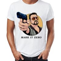Mens T Shirt The Big Lebowski Walter Mark It Zero Funny Quote Artsy Artwork Tshirts Homme Graphic Tees