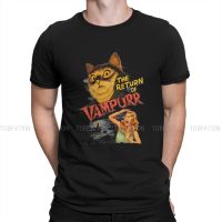 The Return of Vampurr ClassicTShirt For Male Cat Lover Camisetas Fashion T Shirt Soft Printed Fluffy XS-4XL-5XL-6XL