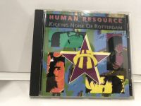 1 CD MUSIC  ซีดีเพลงสากล   HUMAN RESOURCE KICKING NOISE OF ROTTERDAM     (B10G14)