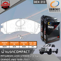 COMPACT ผ้าเบรคหน้า MITSUBISHI L200 STRADA 2.8 4WD 98-03,GRANDIS 4WD รหัส 313