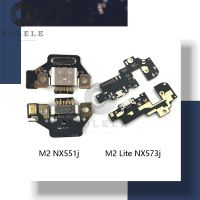 สําหรับ ZTE Nubia M2 NX551j / M2 Lite NX573j USB Charger Port Dock Socket Plug Board Jack Connector ชาร์จ Flex Cable ไมโครโฟน