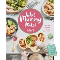 Free Shipping What Mummy Makes : Cook Just Once for You and Your Baby [Hardcover]