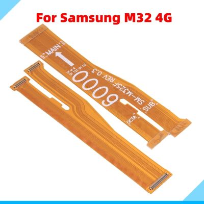 สําหรับ Samsung Galaxy M32 SM-M325 จอแสดงผล LCD เชื่อมต่อเมนบอร์ด Flex Cable M32 4G ชิ้นส่วนซ่อมสมาร์ทโฟน