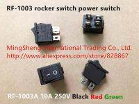 Original new 100 RF-1003 rocker switch power switch 10A 250V black red green