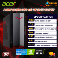 ACER PC เกมมิ่ง NITRO N50-620-11F16G0TMGI/T007 INTEL i5-11400F/GTX1660 SUPER/16GB/512GB WINDOWS 11