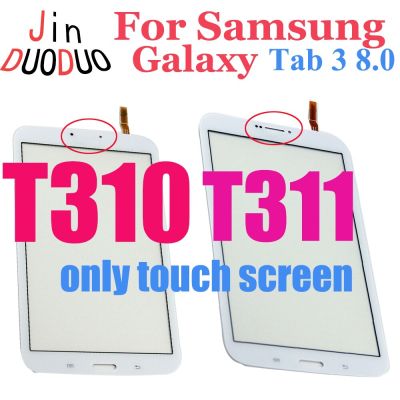 คุณภาพสูง8.0 "เหมาะสำหรับ Samsung Galaxy Tab 3 8.0 SM-T310 T310 SM-T311 T311หน้าจอสัมผัส Whitout LCD