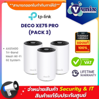 Tp link DECO XE75 PRO (PACK 3) AXE5400 Tri-Band Mesh Wi-Fi 6E System By Vnix Group