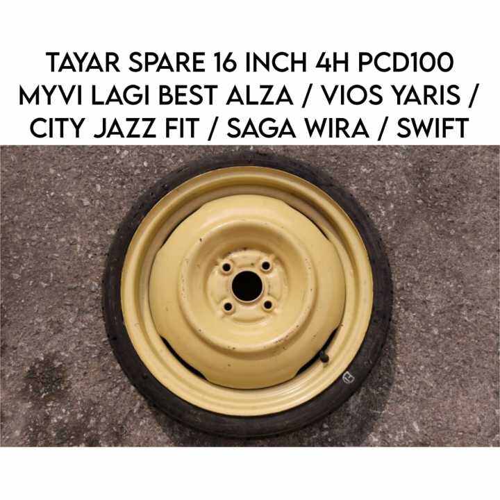 Tayar Spare 16" Inci Inch 4H For Wira Saga / Vios Yaris / City Jazz Fit