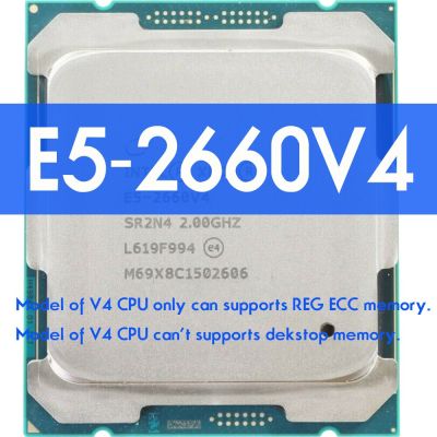 Xeon E5 2660 V4 Processor SR2N4 2.0GHz Fourteen nuclei 35M LGA 2011-3 CPU 2660V4 Atermiter DDR4 Motherboar kit xeon