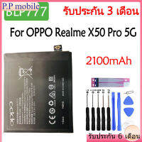 แบตเตอรี่ แท้ OPPO Realme X50 Pro 5G RMX2075 RMX2071 RMX2076 battery แบต BLP777 2100mAh/มีชุดถอด+กาวติดแบต ส่งตรงจาก กทม. รับประกัน 3เดือน