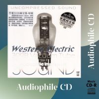 CD AUDIO เพลงสากล แผ่นทดสอบเครื่องเสียง 300B Vacuum Tube Audiophile lmpressive Sound (CD-R Clone จากแผ่นต้นฉบับ) คุณภาพเสียงเยี่ยม !!