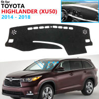 ฝาปิดแผงควบคุมแผ่นป้องกันสำหรับ Toyota Highlander Xu50 Kluger 2014 ~ 2018อุปกรณ์เสริมรถยนต์ Dash Board Sunshade พรม2016 2017