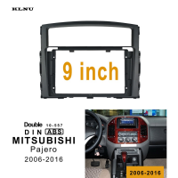 ป้ายวิทยุติดรถยนต์ KLNU สำหรับ2006-2016 Mitsubishi Pajero Montero 9นิ้วกรอบแอนดรอยด์แผงสเตอริโอเล่น MP5