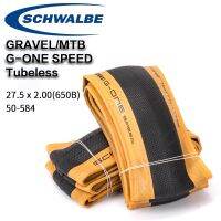 【 COD 】SCHWALBE G-ONE ความเร็วพับ KEVLAR 27.5X2.00 650B 50-584ยางจักรยานยางของกรวด GMTB NOTUBE ยาง