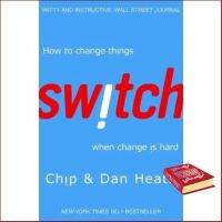 Happy Days Ahead ! [หนังสือนำเข้า] Switch: How to change things when change is hard - Dan Heath ภาษาอังกฤษ English book