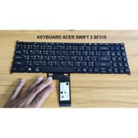 KEYBOARD คีย์บอร์ด ACER SWIFT 3 SF315-41 SF315-52G SF315-51G N17P4 A315-42 A315-23 SF315-51