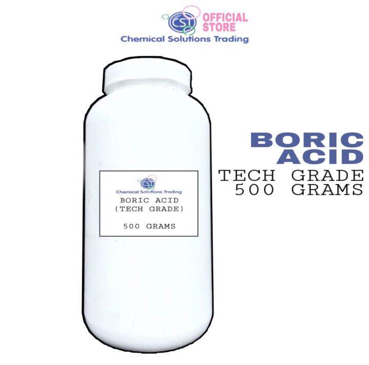 Boric Acid Tech Grade 500G Bottle Lazada PH