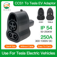 Ccs1ถึง Tesla DC EV Adapter 250A Fast Charging Adapter Connector อะแดปเตอร์ชาร์จความเร็วสูง Issigma