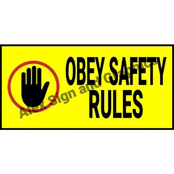 Obey Safety Rules
