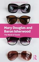 (New) หนังสืออังกฤษนำเข้า The World of Goods (Routledge Classics) [Paperback]