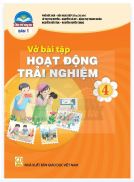 Vở Bài Tập Hoạt Động Trải Nghiệm Lớp 4 Bản 1 - Chân Trời Sáng Tạo