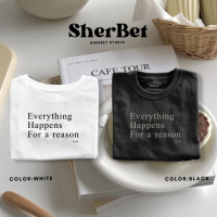 เสื้อยืดลาย everything happens | sherbet teeshop