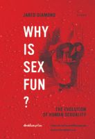 9786163017772WHY IS SEX FUN?: THE EVOLUTION OF HUMAN SEXUALITY: เซ็กซ์นั้นสนุกไฉน วิวัฒนาการด้านเพศวิถีของมนุษย์ c111