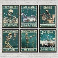 Retro Skeleton Toilet Decor โปสเตอร์ Quotes ป้ายภาพวาดผ้าใบและพิมพ์ห้องอาบน้ำ Wall Art รูปภาพสำหรับตกแต่งบ้าน