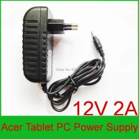 1pcs12V โปรแกรมไอซีคุณภาพสูง2A 12V 2APower ที่ชาร์จอะแดปเตอร์สำหรับ Acer Iconia Tab A500 A501 A200แหล่งไฟ PC A101Tablet A100