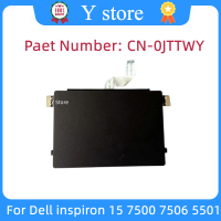 Y Store Original สำหรับ Inspiron 15 7500 7506 5501 5502 5505แล็ปท็อปทัชแพด0jttwy jttwy CN-0JTTWY Fast Ship