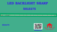 หลอดไฟ BACKLIGHT SHARP 50LE275 LC-50LE275 V500HJ1-LE8-TREM02    56LED