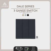 Switch 3 Gang 2 Way [SAHN] สวิทซ์ไฟ 3 ช่อง สองทาง รุ่น Dale Series (D032) ดีไซน์สวยงาม และทันสมัย