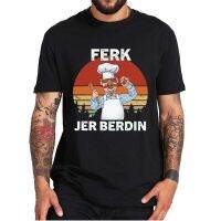 Ferk Jer Berdin Funny Meme Tshirt Fjb Sarcasm Antijoebiden Retro Design Tee Cotton Short Sleeves