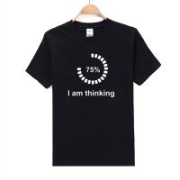 Summer I Am Thinking Loading T-Shirts Creative Short Sleeve Tops Tees Streetwear Geek Teens Casual Clothes White T Shirt