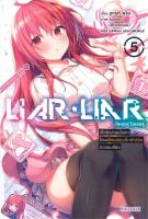 [พร้อมส่ง]หนังสือLIAR LIAR เด็กใหม่จอมโกหกโดนฯ 5 (LN)#แปล ไลท์โนเวล (Light Novel - LN),ฮารุกิ คุโอ,สนพ.PHOENIX-ฟีนิกซ์