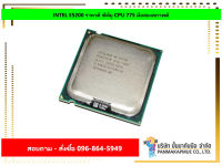 INTEL E5200 ราคาดี ซีพียู CPU 775 มือสองสภาพดี