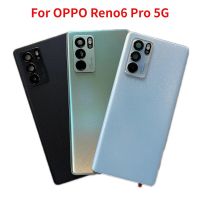 ฝาหลังดั้งเดิมสำหรับ OPPO Reno 6 Pro 5G เคสปลอกหุ้มช่องหลังกระจกฝาหลังปิดโทรศัพท์ CPH2249 PEPM00พร้อมเลนส์กล้องถ่ายรูป