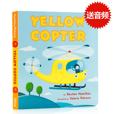 Yellow copter yellow helicopter love rescue English original picture book rescue vehicle rhyme nursery rhyme picture book English Enlightenment picture book 1-6 years old audio