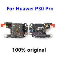 ของแท้เหมาะสำหรับการ Huawei P30 Pro ซิม/ตัวยึดการ์ดรีดเดอร์ SD บอร์ดและไมโครโฟนเฟล็กซ์