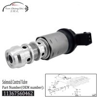 VVT Valve Variable Control Timing โซลินอยด์11367560462 1707323 11360410035 11360149817 11361707323สำหรับ BMW 2002-2013