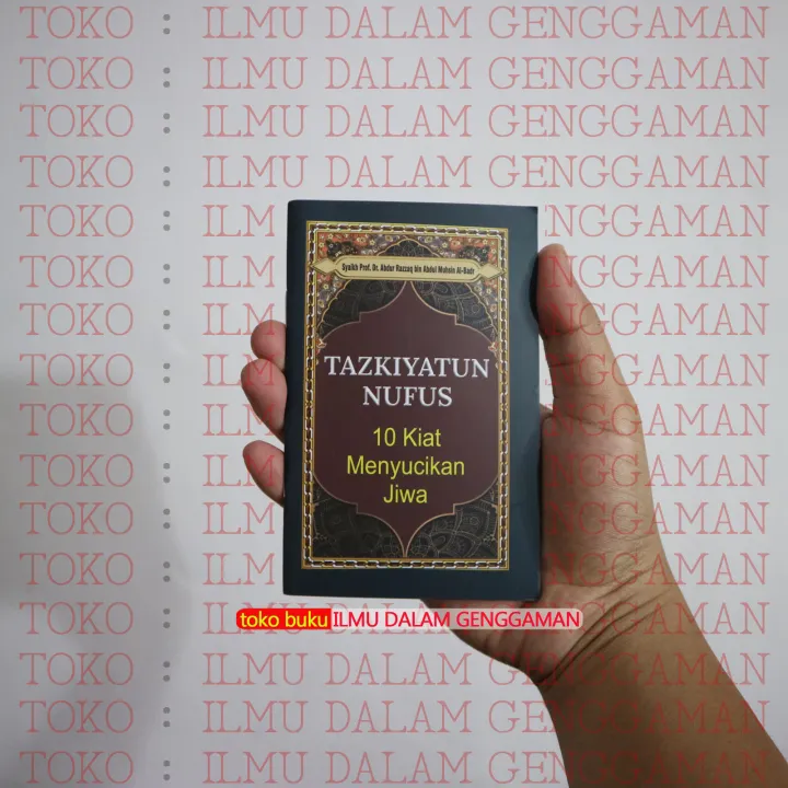 Tazkiyatun Nufus 10 Kiat Menyucikan Jiwa - Pustaka Al Inabah | Lazada ...